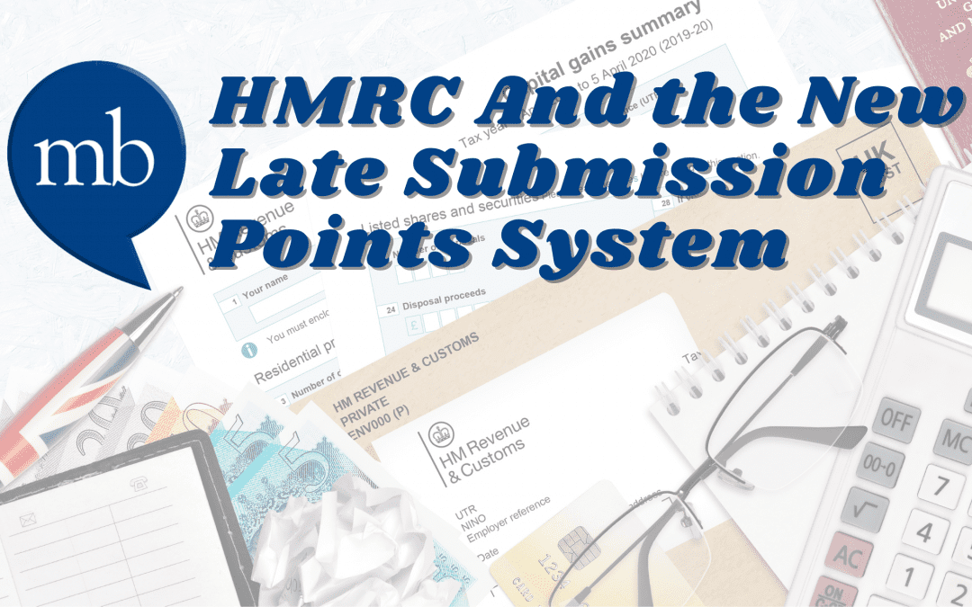 HMRC And the New Late Submission Points System