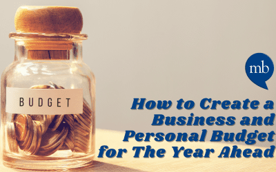 How to Create a Business and Personal Budget for The Year Ahead